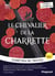Le Chevalier de la charrette : Bac Français 1re 2027 - Oeuvre au programme - 1res, parcours : "le roman et l'invention de l'amour" (voie générale) - "héroïsme et amour" (voie technologique)