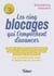 Les 5 blocages qui t'empêchent d'avancer : Manque de confiance, suradaptation, tensions relationnelles, indécision, surcharge émotionnelle... les comprendre pour te remettre en action !