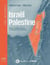 Israël-Palestine : Histoire, société, économie : un atlas pour tout comprendre