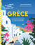 Grèce : Plats incontournables et voyage culinaire
