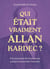 Qui était vraiment Allan Kardec? : A la rencontre de l'homme qui voulait comprendre l'invisible