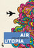 Air Utopia