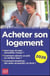 Acheter son logement (édition 2026)