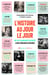 L'histoire au jour le jour : 365 chroniques