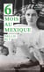 Six mois au Mexique