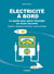 Électricité à bord : Le guide pour gérer l'énergie en toute sécurité