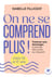 On ne se comprend plus ! Traverser sans dommages la période des portes qui claquent