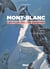 Mont-Blanc, les plus belles courses (2e édition)