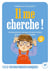 Il me cherche ! Comprendre le cerveau de votre enfant pour apaiser le quotidien