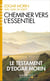 Cheminer vers l'essentiel