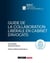Guide de la collaboration libérale en cabinet d'avocat