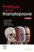 Pratique de la thanatopraxie (5e édition)