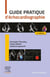 Guide pratique d'échocardiographie (2e édition)