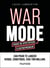 WAR MODE : Passe de spectateur... à entrepreneur : 24 h pour te lancer. Un plan d'action pour durer.