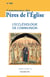 Connaissance des Pères de l'Eglise n.182 : L'ecclésiologie de communion