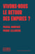 Vivons nous le retour des empires ?