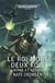 Warhammer 40.000 : Le Roi Mort Deux Fois : Ruine et Règne