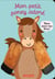 Viens dans mes bras ! Mon petit poney adoré