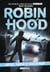 Robin Hood Tome 10 : Justice, fureur et soulèvement
