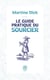 Le guide pratique du sourcier