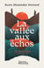 La vallée aux échos