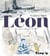 Léon : Les écrits retrouvés de Pépé