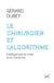 Le chirurgien et l'algorithme : Intelligences en chair et en nombres