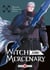 Witch and Mercenary Tome 3