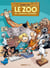 Le zoo des animaux disparus Tome 7