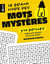 Le grand livre des mots mystères : 310 grilles thématiques amusantes