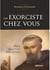Un exorciste chez vous - pere matteo d'agnone
