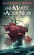 L'âge de la fureur Tome 1 : Une marée d'acier noir
