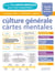 La culture générale en cartes mentales - Terminale & Études supérieures - Plus de 115 cartes mentales pour tout comprendre !