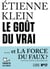 Le goût du vrai