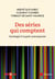 Des séries qui comptent : Sociologie d'un goût contemporain