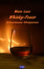 Whisky-Feuer : Rabenschwarze Whiskykrimi