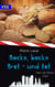 Backe, backe Brot - und tot : Piet van Dycks 1. Fall - Ein Genusskrimi