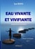 Eau vivante et vivifiante : Magie de la connexion : Vol 2