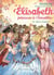 Elisabeth, princesse à Versailles Tome 34 : Adieu, l'enfance