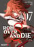 Roll over and die Tome 7
