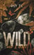 Wild Tome 1 : Wild & Rebel