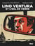 Lino Ventura : Et l'oeil de verre