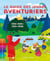 Le guide des jeunes aventuriers : Explorer - observer - s'amuser - apprendre
