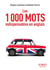 Les 1000 mots indispensables en anglais