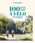 100 week-ends à vélo en France (2e édition)