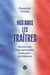 Nos amis les traîtres : Retour sur une spécialité française : la trahison