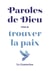 Paroles de Dieu pour trouver la paix