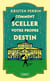 Comment sceller votre propre destin
