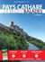 Pays cathare : 24 belles balades (3e édition)