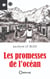 Les promesses de l'océan